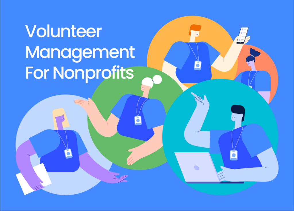 The Ultimate Guide To Volunteer Management For Nonprofits